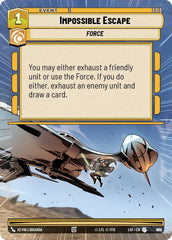 Impossible Escape (Hyperspace Foil) - LOF-958 - Legends of the Force