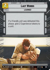 Last Words (Hyperspace Foil) - LOF-1003 - Legends of the Force