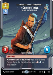 Chirrut Imwe - Blind, but not Deaf (Prestige Foil) - LOF-1092 - Legends of the Force