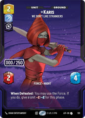 Karis - We Don't Like Strangers (Serialized) - LOF-1121 - Legends of the Force