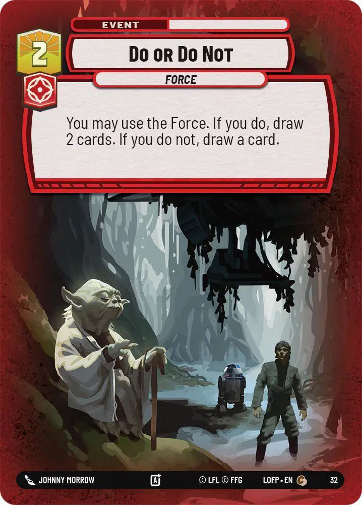 Do or Do Not (Foil) - SSP-32 - Store Showdown Promos