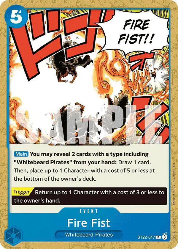 Fire Fist - ST22-017 - Starter Deck 22: Ace & Newgate