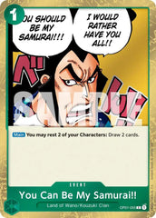 You Can Be My Samurai!! (Pirate Foil) - OP01-055 - Premium Booster -The Best- Vol. 2