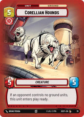 Corellian Hounds (Foil) - SEC-N_14 - Secrets of Power - Weekly Play Promos