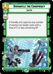 Dismantle the Conspiracy (Foil) - SEC-616 - Secrets of Power