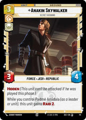 Anakin Skywalker - Secret Husband (Foil) - SEC-711 - Secrets of Power