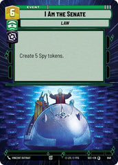 I Am the Senate (Hyperspace Foil) - SEC-848 - Secrets of Power