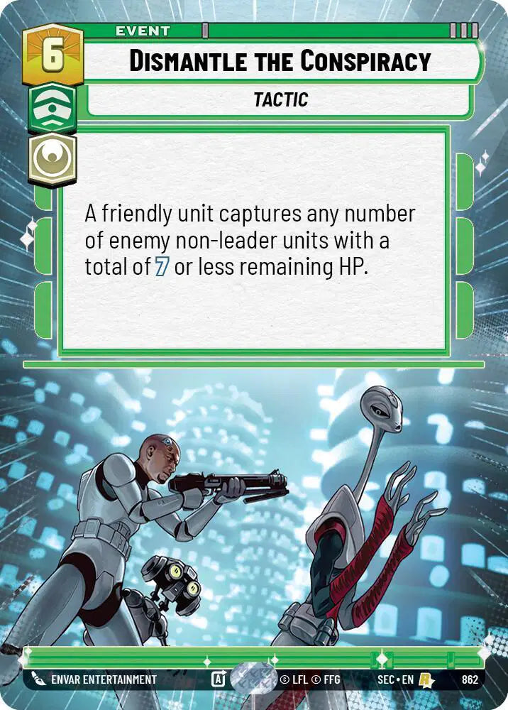 Dismantle the Conspiracy (Hyperspace Foil) - SEC-862 - Secrets of Power