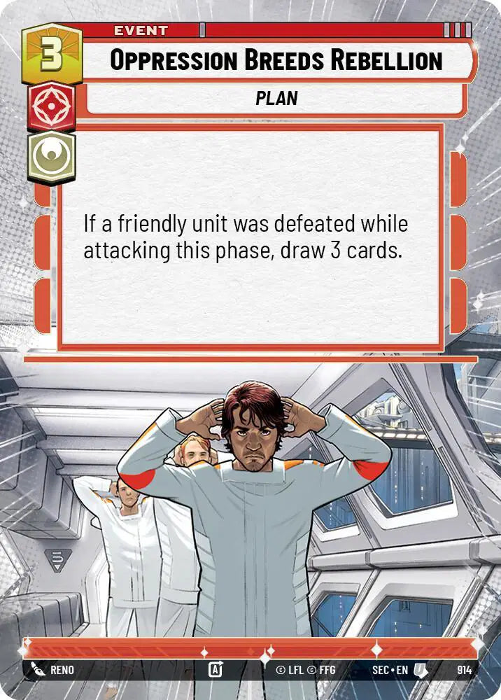 Oppression Breeds Rebellion (Hyperspace Foil) - SEC-914 - Secrets of Power