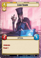 Loan Shark (Hyperspace Foil) - SEC-978 - Secrets of Power