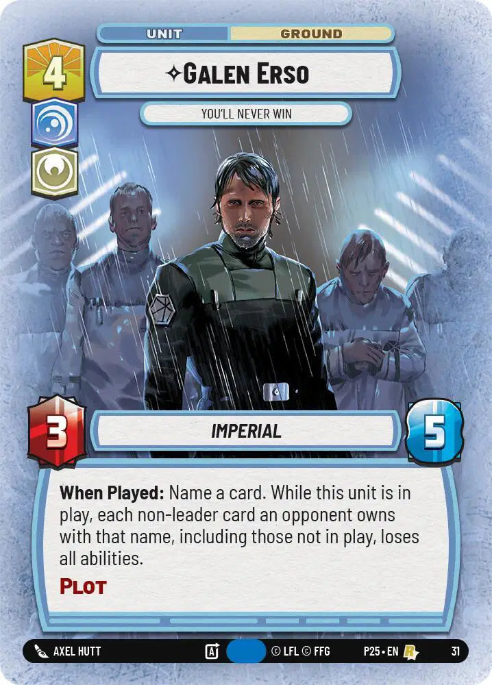 Galen Erso - You'll Never Win - SSP-31_1 - Store Showdown Promos