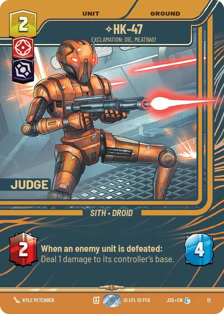 HK-47 - Exclamation: Die, Meatbag! - JP-12 - Judge Promos