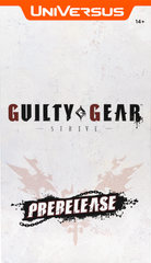 GUILTY GEAR - STRIVE - PRE-RELEASE EVENT KIT